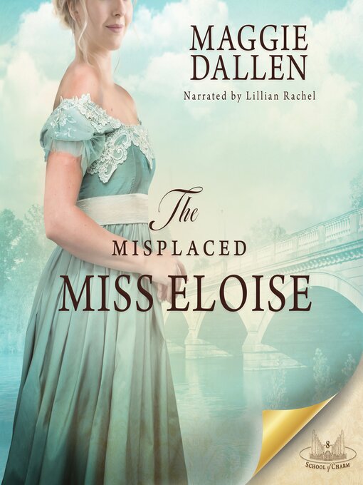Title details for The Misplaced Miss Eloise by Maggie Dallen - Available
